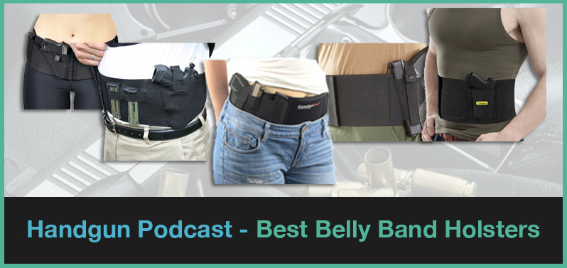 best bellyband holsters to buy